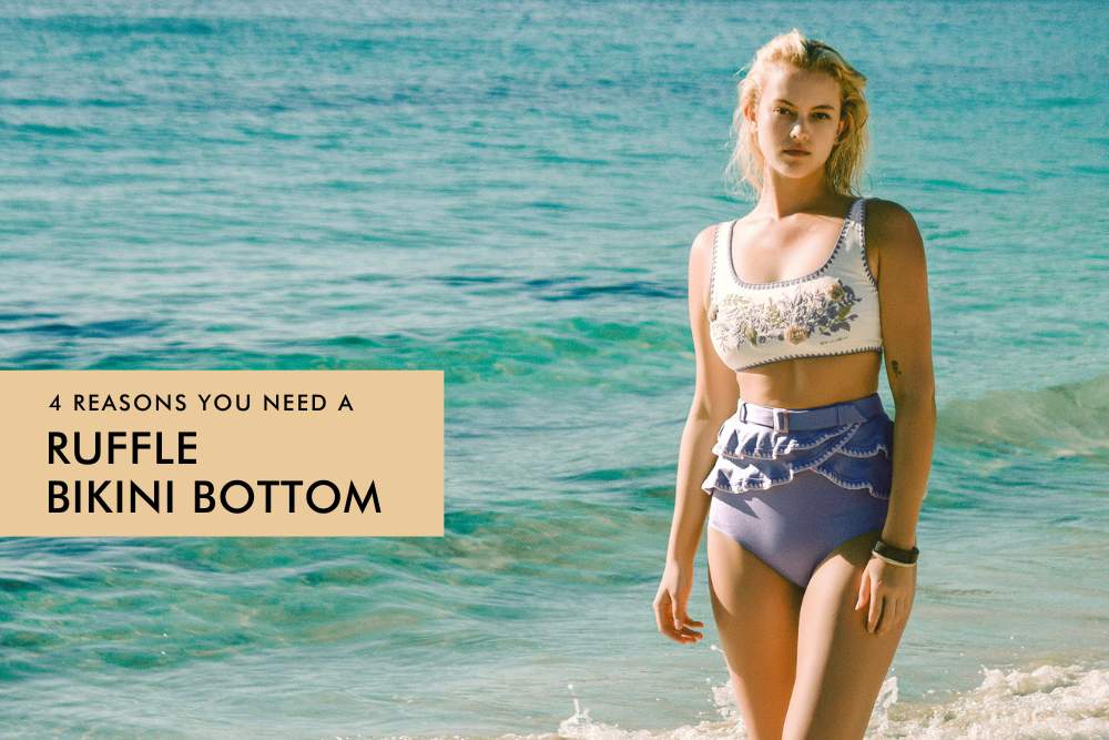 4 Reasons to Add Ruffle Bikini Bottoms to Your Swim Wardrobe